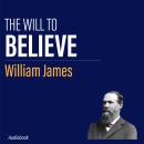 The Will to Believe Audiobook