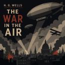 The War in the Air Audiobook