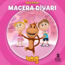 Kukuli Macera Diyarı Audiobook