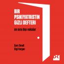 Bir Psikiyatristin Gizli Defteri Audiobook