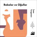 [Turkish] - Babalar ve Oğullar Audiobook