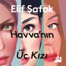 [Turkish] - Havva'nın Üç Kızı Audiobook