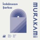 [Turkish] - İmkansızın Şarkısı Audiobook