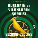 Açlık Oyunları 4: Kuşların ve Yılanların Şarkısı Audiobook