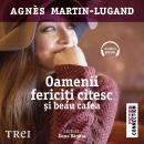 [Romanian] - Oamenii fericiți citesc și beau cafea Audiobook
