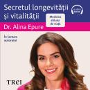 [Romanian] - Secretul longevității și vitalității: Medicina stilului de viață Audiobook