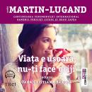 [Romanian] - Viața e ușoară, nu-ți face griji Audiobook