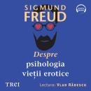 [Romanian] - Despre psihologia vieții erotice Audiobook