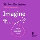 [Romanian] - Imagine if...: Cum să construim un viitor pentru noi toți Audiobook