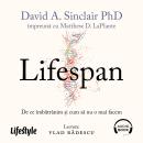 [Romanian] - Lifespan: De ce îmbătrânim și cum să nu o mai facem Audiobook