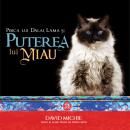 [Romanian] - Pisica lui Dalai Lama și puterea lui miau Audiobook