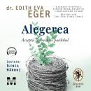 Alegerea: Acceptă cu bucurie posibilul Audiobook