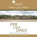 PIDE Y SE TE DARÁ Audiobook