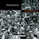 [Spanish] - Intramuros (Completo) Audiobook