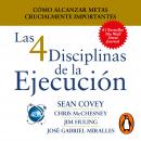 Cover of [Spanish] - Las 4 disciplinas de la ejecución: Cómo alcanzar metas crucialmente importantes