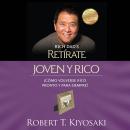 Retírate joven y rico (Bestseller): ¡Cómo volverse rico pronto y para siempre! Audiobook