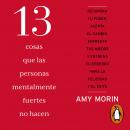 [Spanish] - 13 cosas que las personas mentalmente fuertes no hacen Audiobook