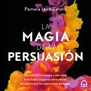 [Spanish] - La magia de la persuasión Audiobook