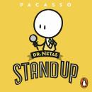Dr. Netas. Stand up (Cómic) Audiobook