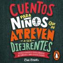 [Spanish] - Cuentos para niños que se atreven a ser diferentes