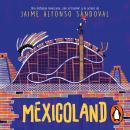 Mexicoland Audiobook