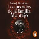 Los pecados de la familia Montejo Audiobook