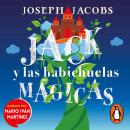 Jack y las habichuelas mágicas Audiobook