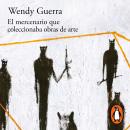 [Spanish] - El mercenario que coleccionaba obras de arte Audiobook
