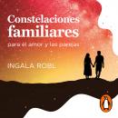Constelaciones familiares para el amor y las parejas, Ingala Robl