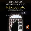 [Spanish] - México roto Audiobook