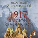 [Spanish] - 1917. Traición y revolución Audiobook