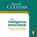 La inteligencia emocional: Por qué es más importante que el cociente intelectual Audiobook