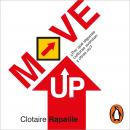 Move UP ¿Por que algunas culturas avanzan y otras no?, Clotaire Rapaille