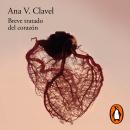 [Spanish] - Breve tratado del corazón Audiobook