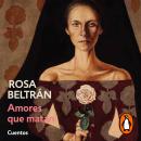 [Spanish] - Amores que matan Audiobook