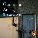 [Spanish] - Retorno 201 Audiobook