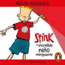 Stink. El increíble niño menguante (Serie Stink) Audiobook