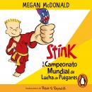 [Spanish] - Stink 6 - Campeonato mundial de luchas de pulgares Audiobook