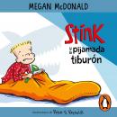Stink y la pijamada tiburón (Serie Stink 9) Audiobook