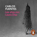 [Spanish] - Los años con Laura Díaz Audiobook