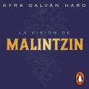 La visión de Malintzin Audiobook