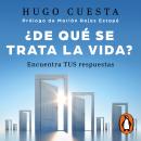 [Spanish] - ¿De qué se trata la vida?: Encuentra TUS respuestas Audiobook