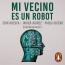 Mi vecino es un robot Audiobook