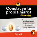 [Spanish] - Construye tu propia marca for dummies Audiobook