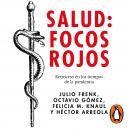 Salud: Focos rojos Audiobook