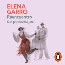 [Spanish] - Reencuentro de personajes Audiobook
