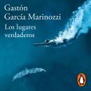 [Spanish] - Los lugares verdaderos Audiobook