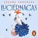 [Spanish] - Luciérnagas Audiobook