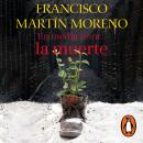 [Spanish] - En media hora...la muerte Audiobook