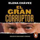 [Spanish] - El gran corruptor Audiobook